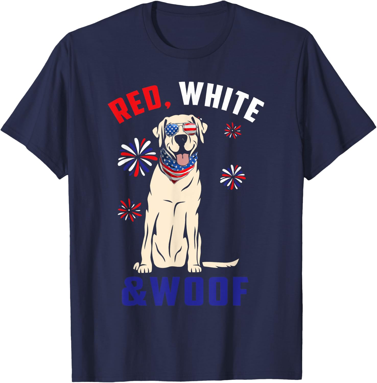 Red White And Woof Yellow Labrador Dog Lover 4th Of July T-Shirt - T-Shirt | Navy