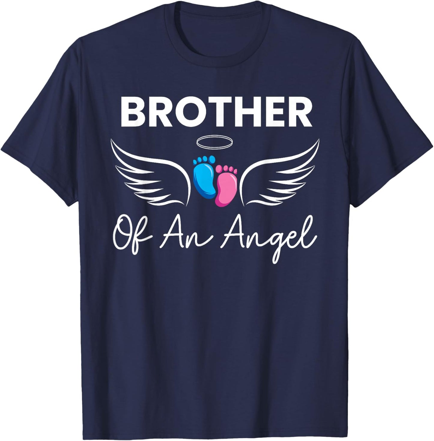 Brother of an Angel Pregnancy Infant Loss Baby Stillbirth T-Shirt - T-Shirt | Navy