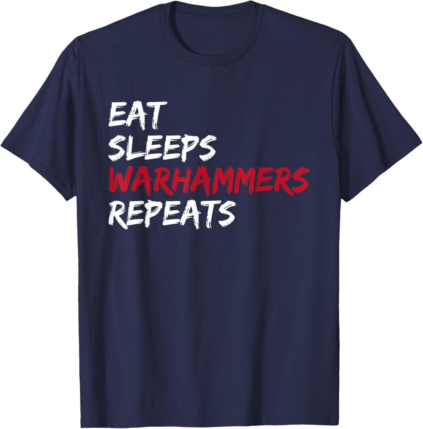 Vintage Eat Sleeps Warhammers Repeats T-Shirt - T-Shirt | Navy