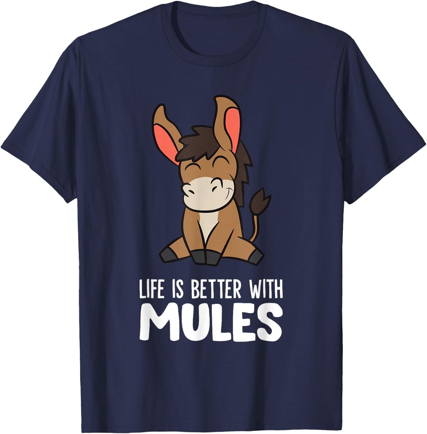 Life Is Better With Mules T-Shirt - T-Shirt | Navy