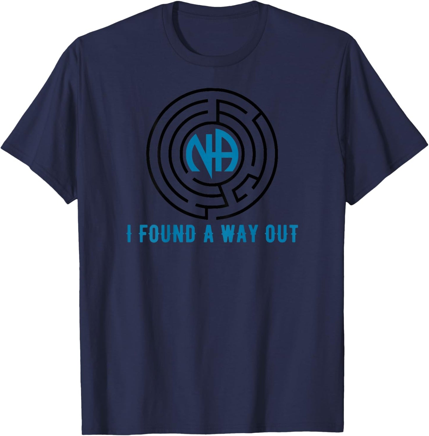 Back Print I Found A Way Out Maze NA Narcotics Anonymous T-Shirt - T-Shirt | Navy