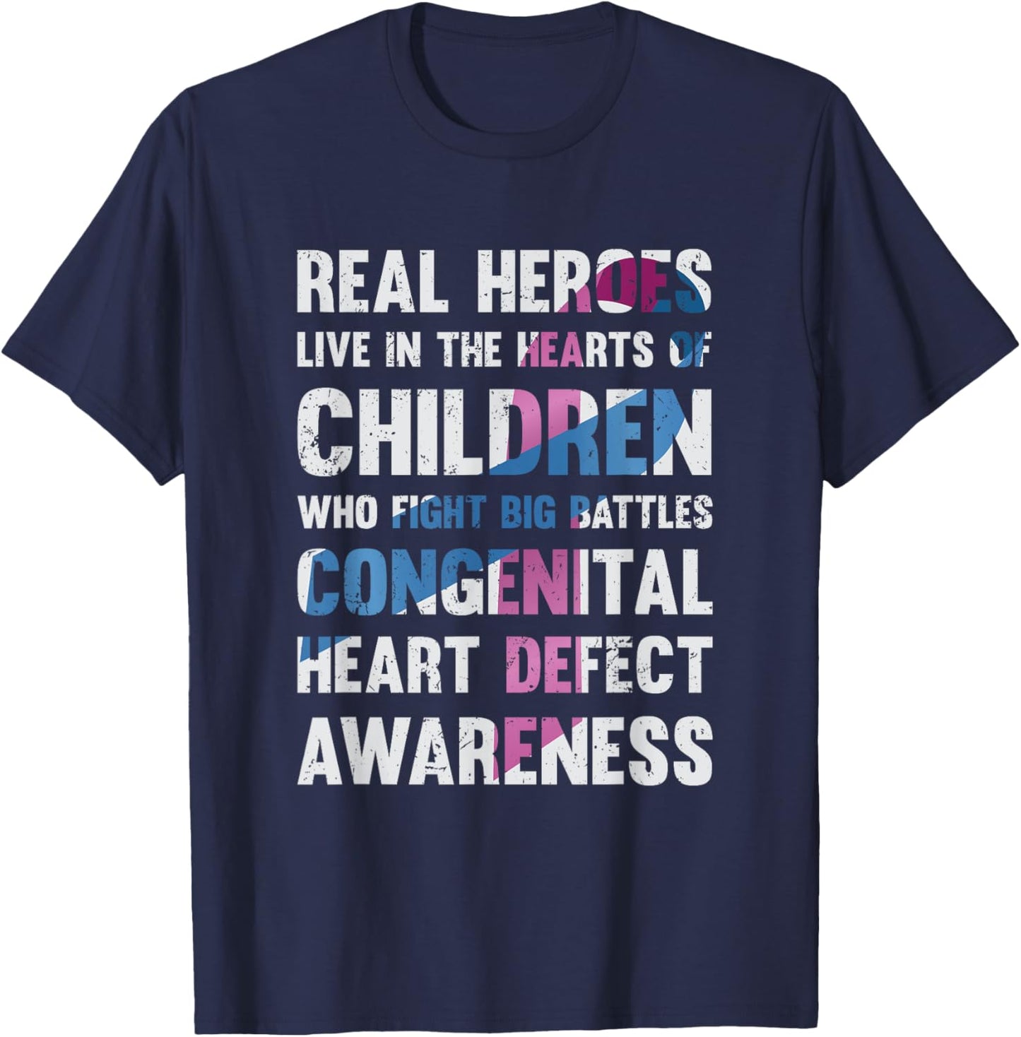 Congenital Heart Defect CHD Awareness Real Heroes T-Shirt - T-Shirt | Navy