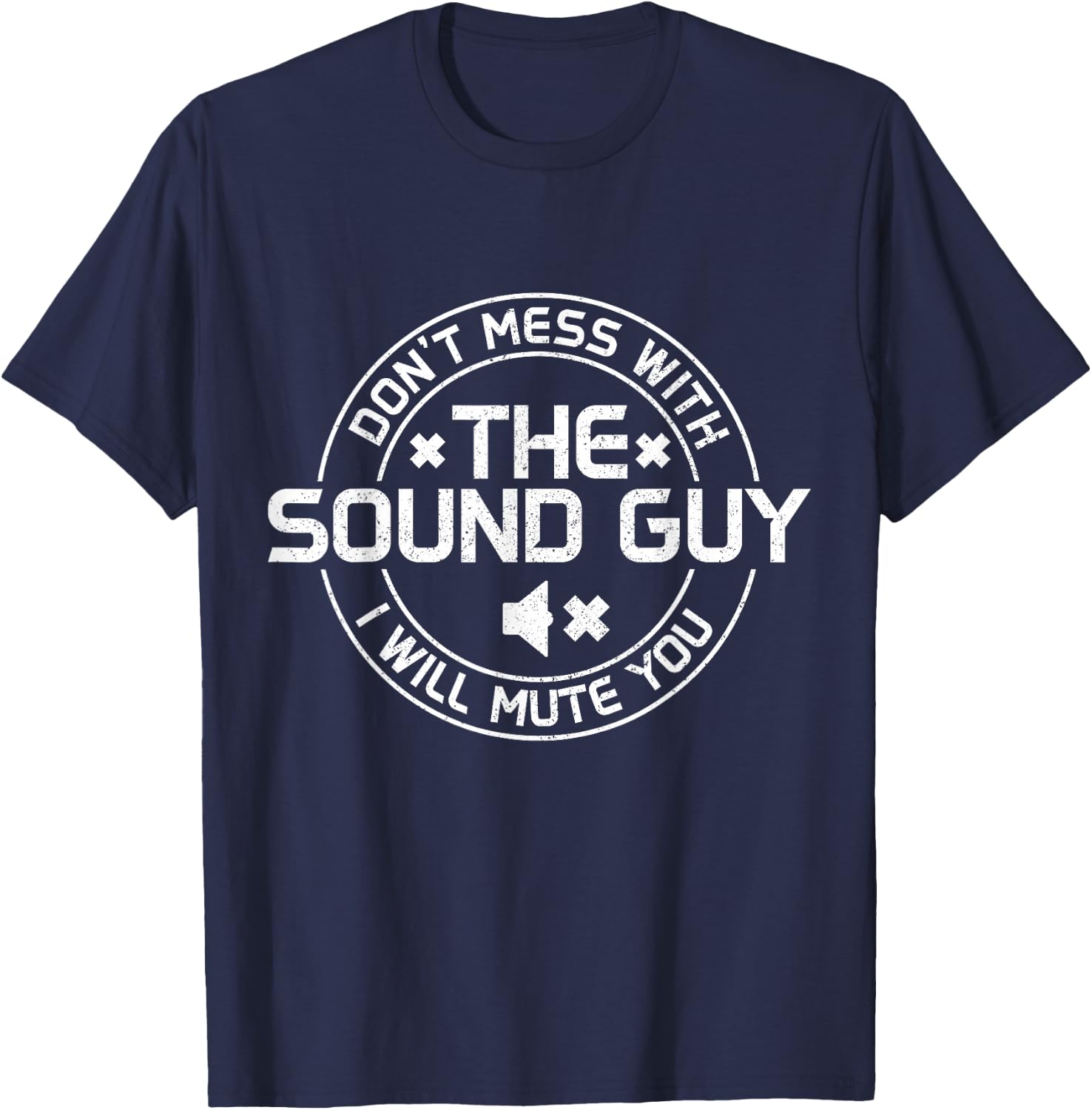 Sound Guy Audio Engineer Sound Technician Funny T-Shirt - T-Shirt | Navy