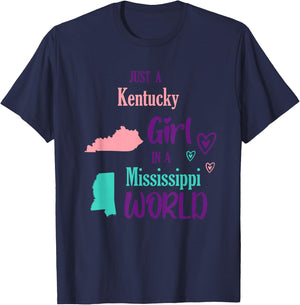 Proud Girl Just a Kentucky girl in a Mississippi World T-Shirt - T-Shirt | Navy