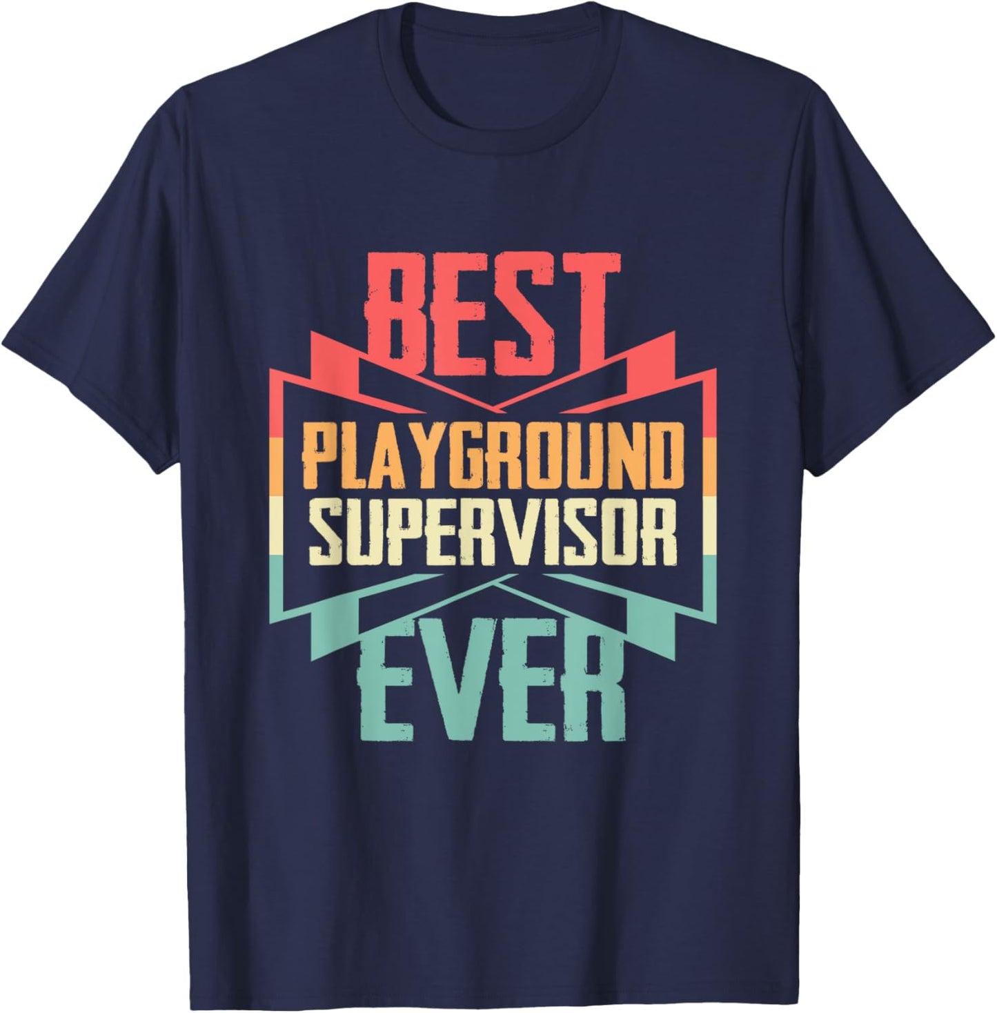 Vintage Best Playground Supervisor Ever T-Shirt - T-Shirt | Navy