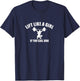 Lift Like A Girl if you Can Bro Weightlifting T-Shirt - T-Shirt | Navy