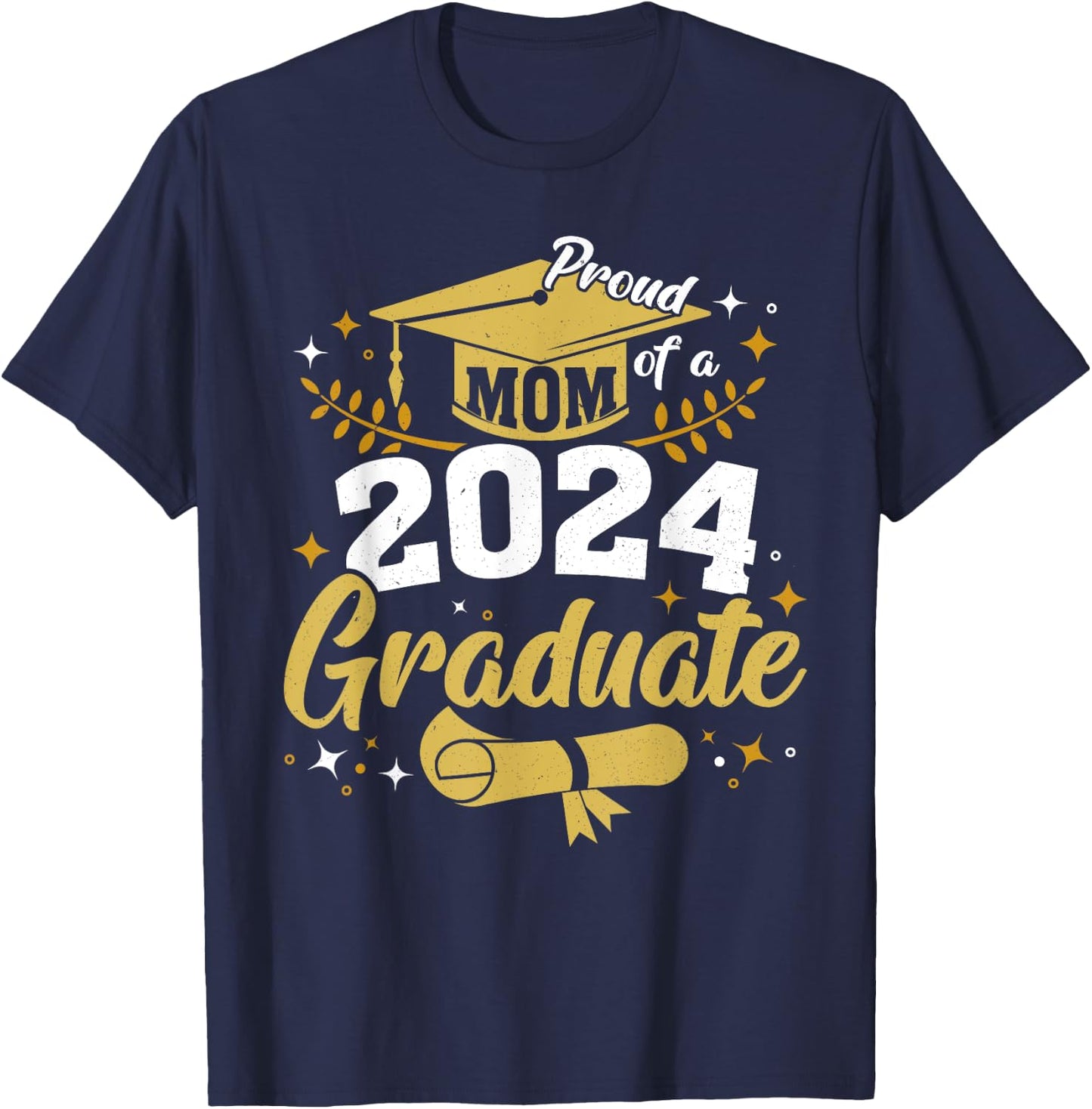 Family Senior 2024 Proud Mom Of A Class Of 2024 Graduate T-Shirt - T-Shirt | Navy