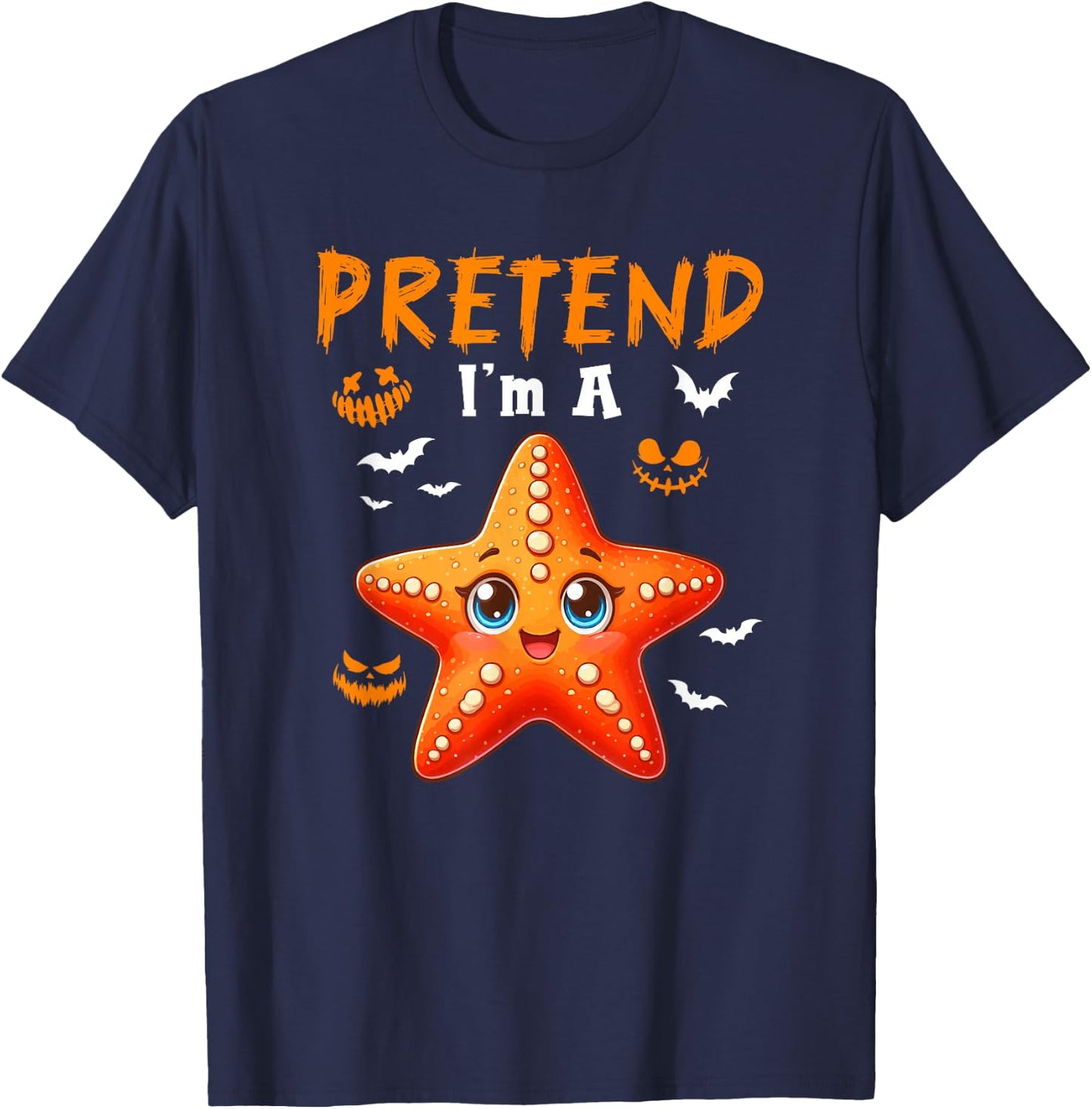 Pretend I'm A Starfish Halloween Costume Sea Animal Lover T-Shirt - T-Shirt | Navy