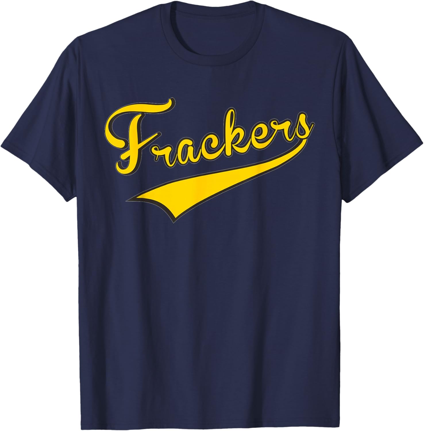 Brockmire Inspired Frackers ~ T-Shirt - T-Shirt | Navy