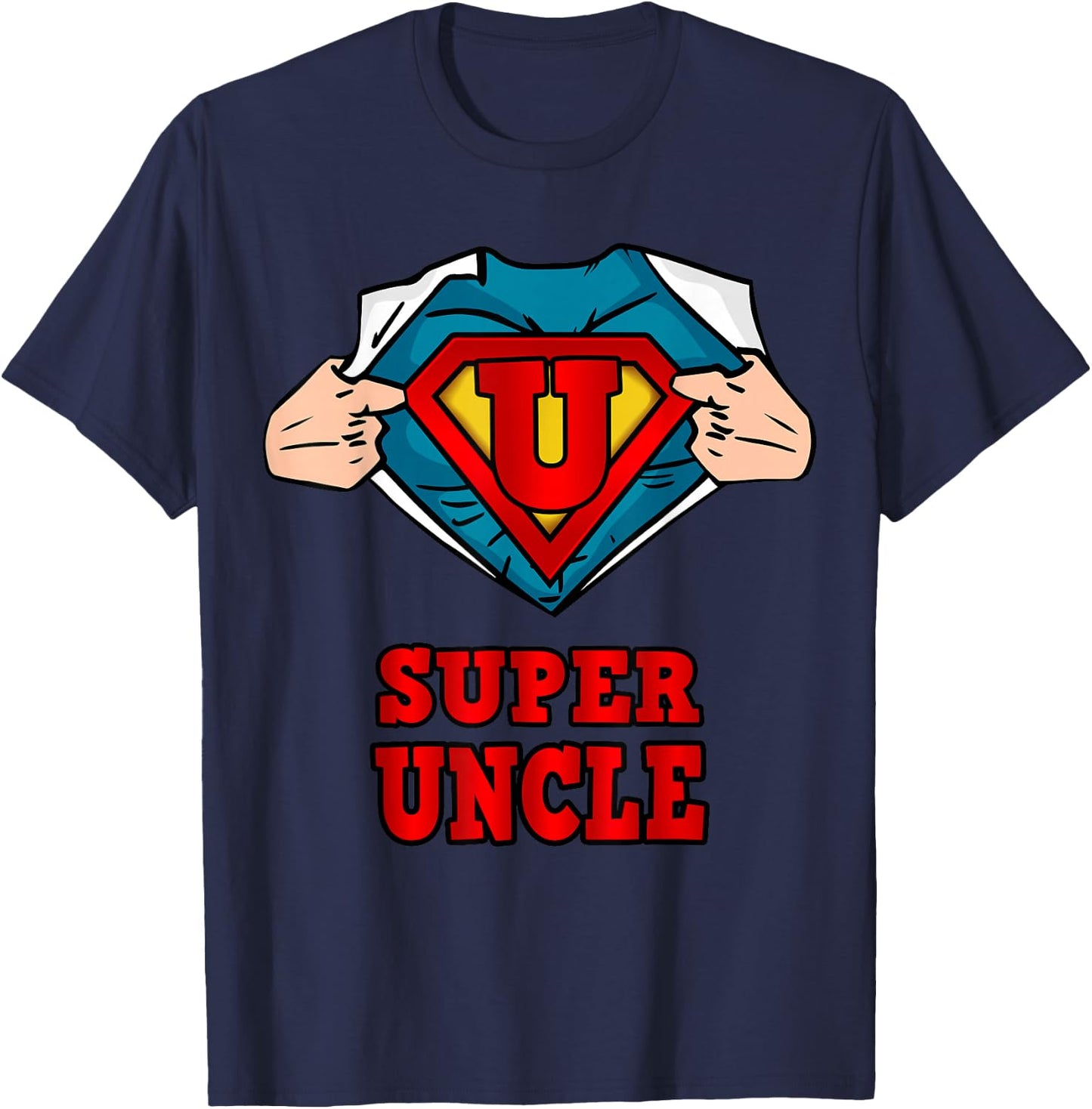Super uncle Superhero - Great Gift from niece and neph T-Shirt - T-Shirt | Navy