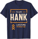 Team Hank Lifetime Member Funny Name Hank T-Shirt - T-Shirt | Navy
