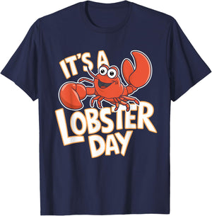 It's a Lobster Day | Lobster T-Shirt - T-Shirt | Navy