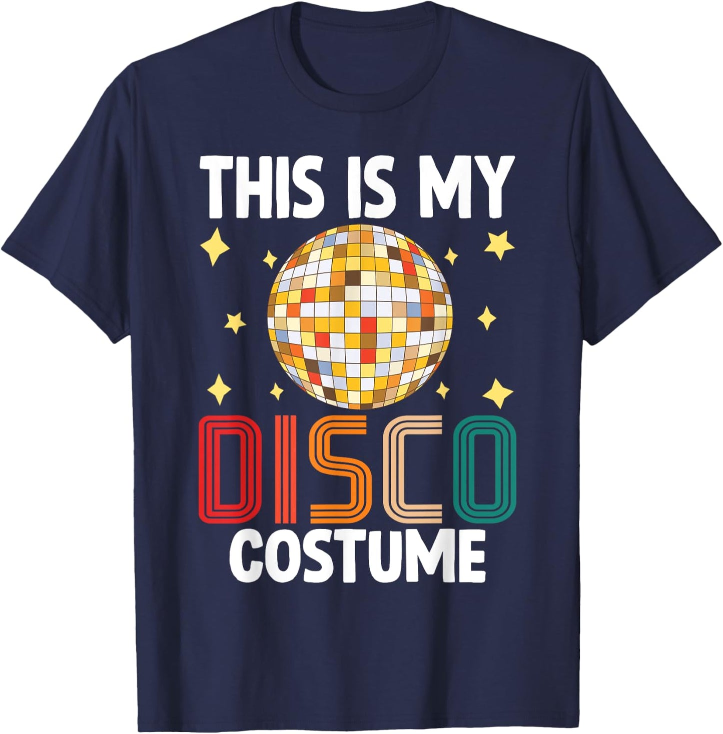 This Is My Disco Costume - 1970s Funky Party 70s Groove T-Shirt - T-Shirt | Navy