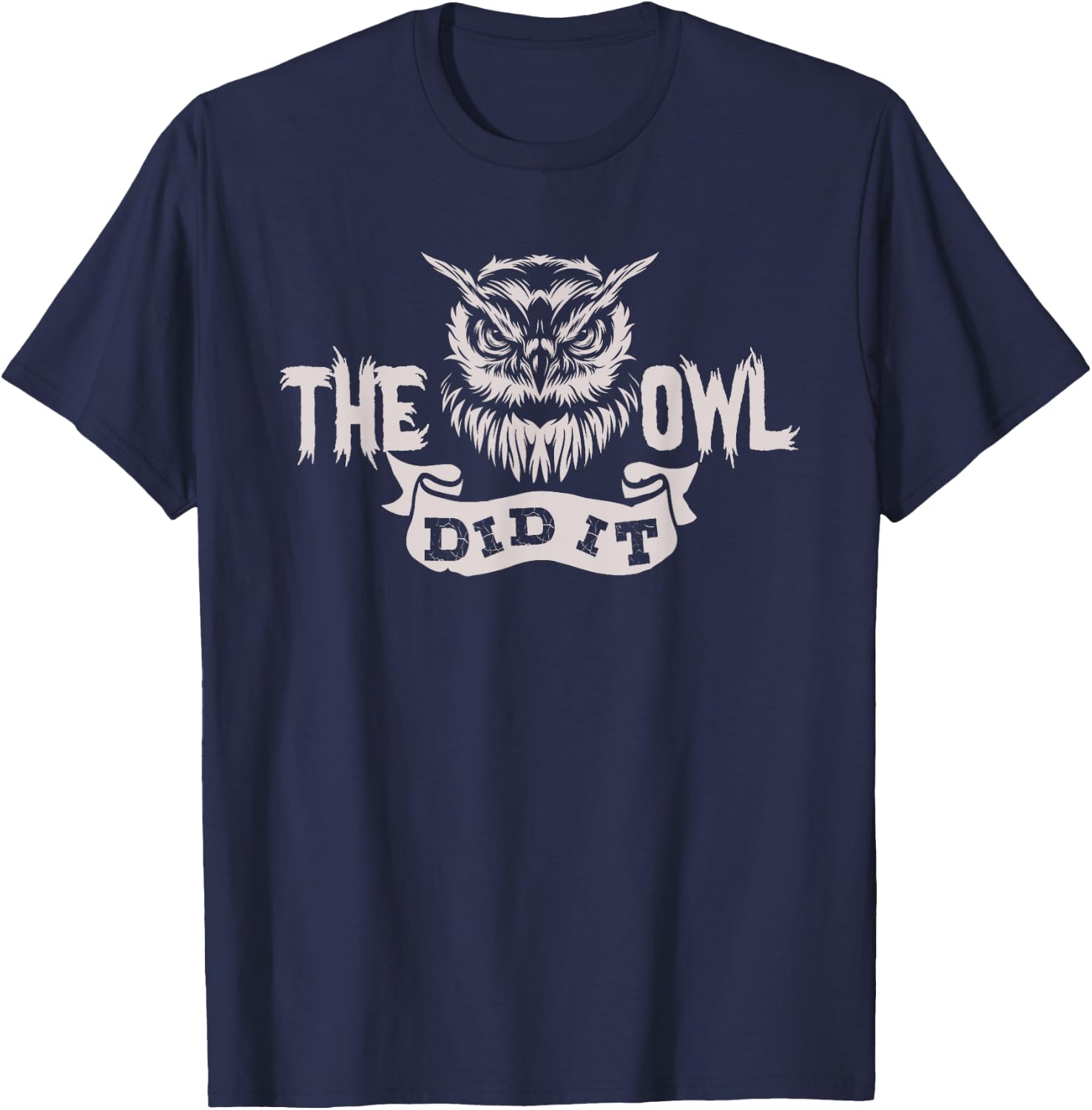 Funny True Crime The Owl Did It Owl Theory Women's Gift T-Shirt - T-Shirt | Navy