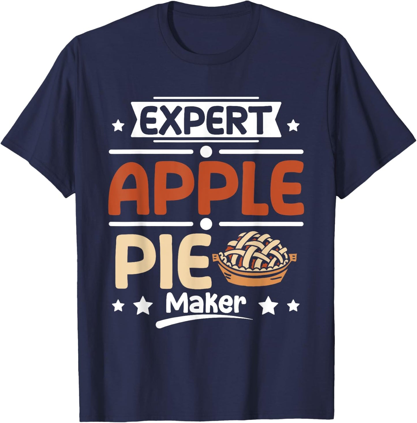Expert Apple pie maker T-Shirt - T-Shirt | Navy