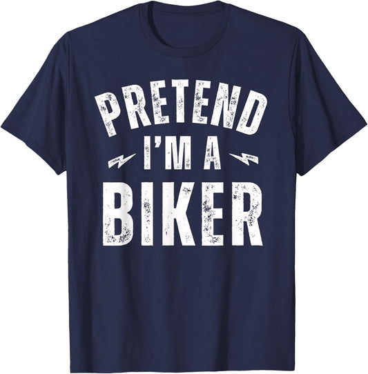 Funny Lazy Costume Last Minute Pretend I'm a Biker T-Shirt - T-Shirt | Navy