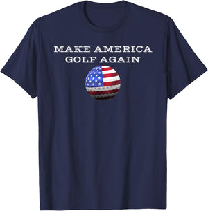 Make America Golf Again Patriotic Sports Lover Women Men T-Shirt - T-Shirt | Navy