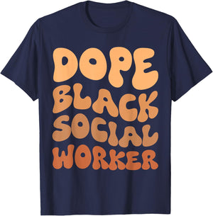 Black History Month Black Social Worker Social Work Month T-Shirt - T-Shirt | Navy
