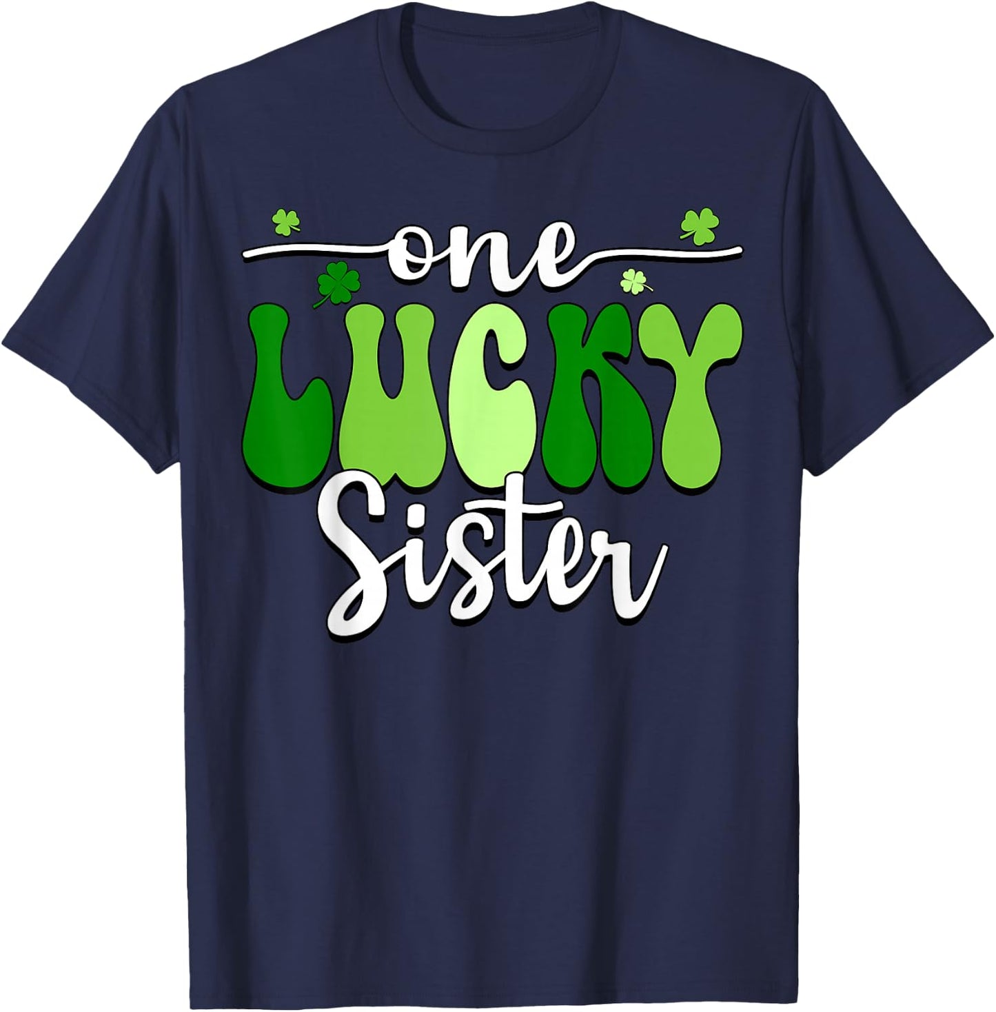 One Lucky Sister Groovy Retro Sister St Patrick's Day T-Shirt - T-Shirt | Navy