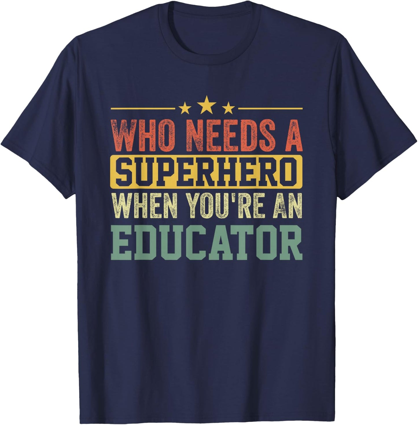 Funny Educator Superhero Vintage Dad T-Shirt - T-Shirt | Navy