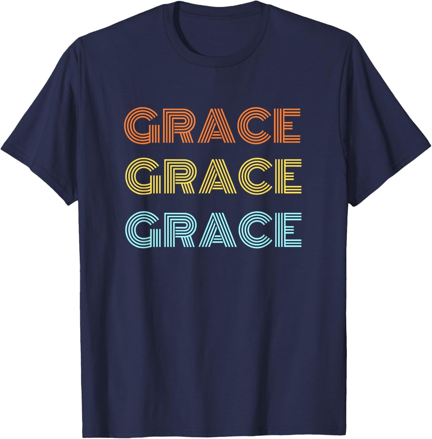 I love my girl Grace classic Grace, girl named grace T-Shirt - T-Shirt | Navy