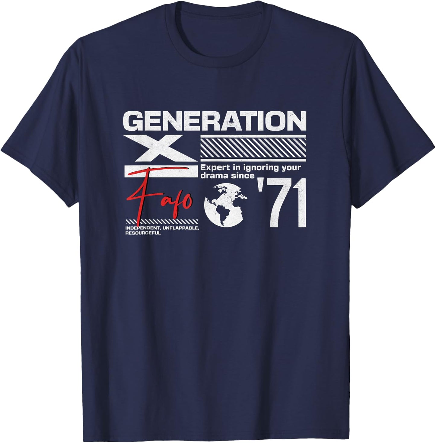 Gen X FAFO Gen X Generation Gen Xer Born 1971 Retro Vintage T-Shirt - T-Shirt | Navy