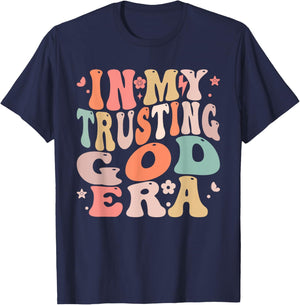 In My Trusting God Era Groovy Faith-Inspired T-Shirt - T-Shirt | Navy