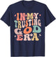 In My Trusting God Era Groovy Faith-Inspired T-Shirt - T-Shirt | Navy