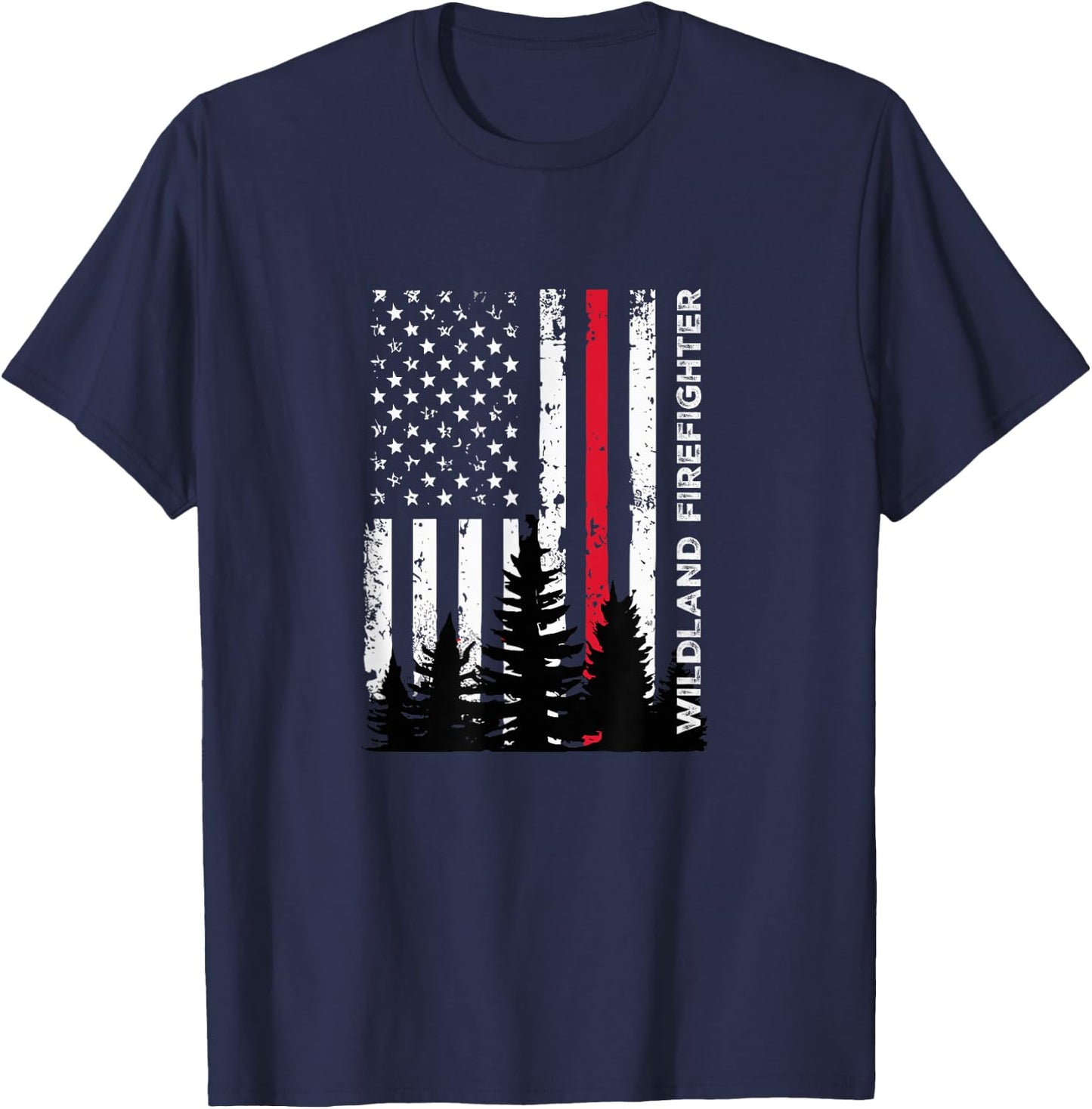 Fireman Patriotic American Flag Quote Wildland Firefighter T-Shirt - T-Shirt | Navy