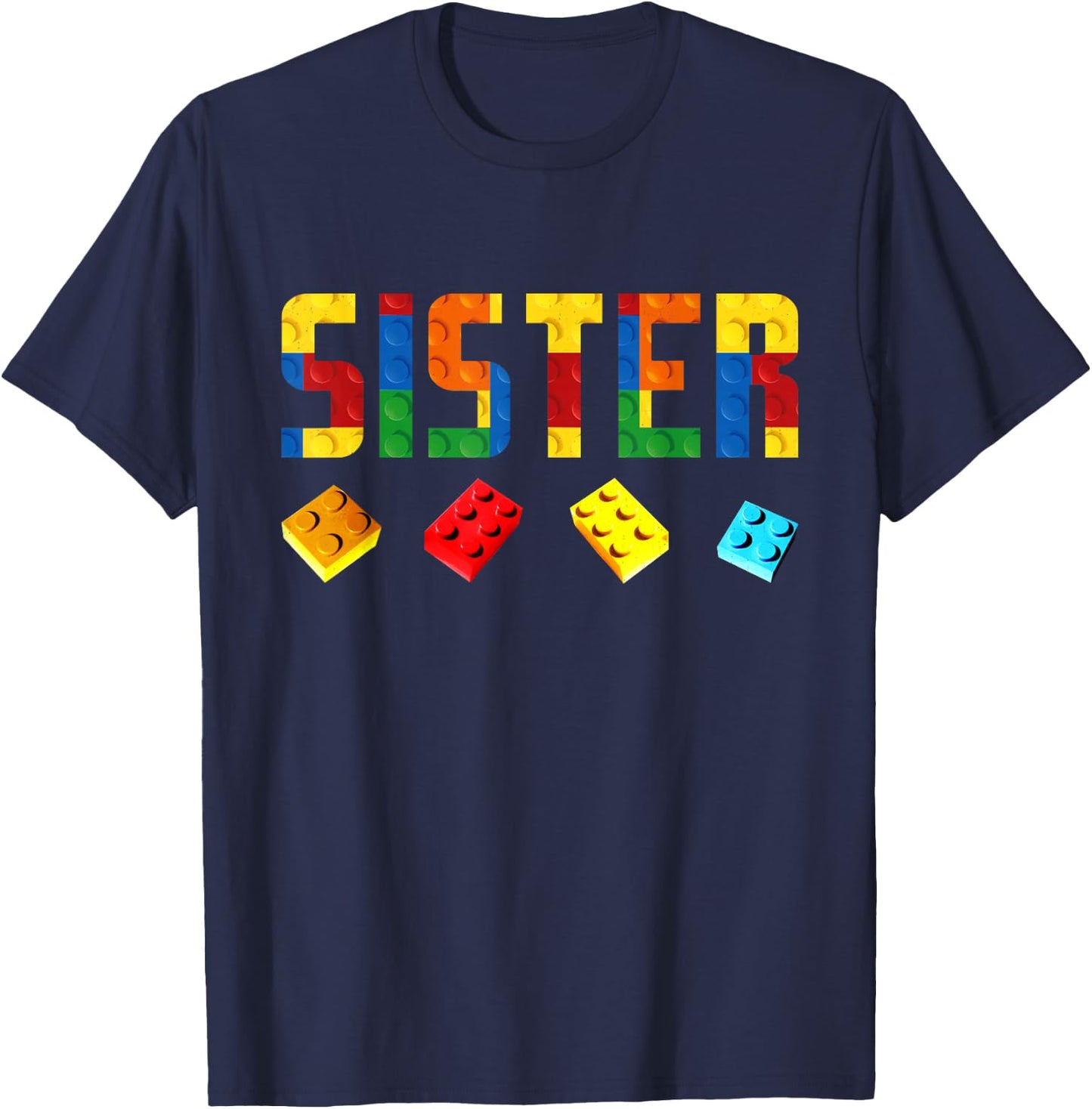 Sister Master Builder Building Blocks Birthday Family Girls T-Shirt - T-Shirt | Navy