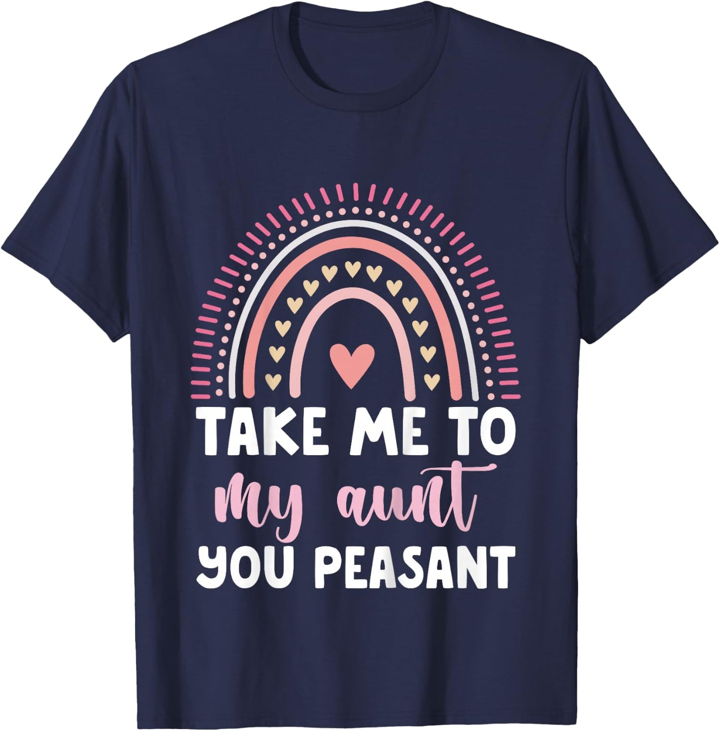 Take Me to My Aunt You Peasant Toddler T-Shirt - T-Shirt | Navy