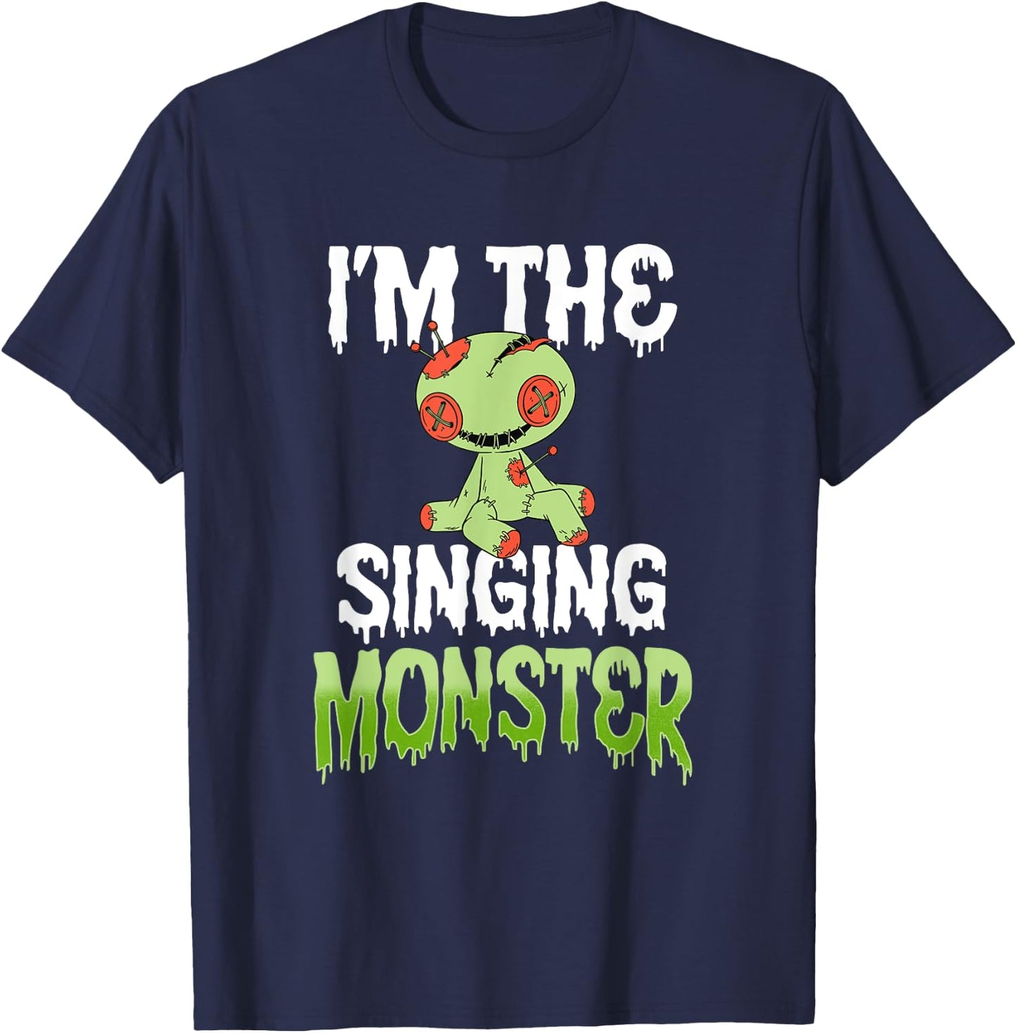 I'm The Singing Monster Matching Family Halloween T-Shirt - T-Shirt | Navy