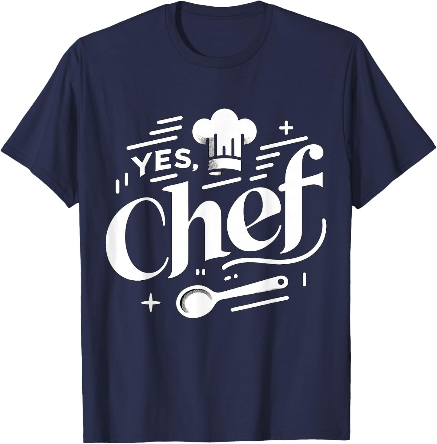 Yes Chef Kitchen Staff Cook T-Shirt - T-Shirt | Navy