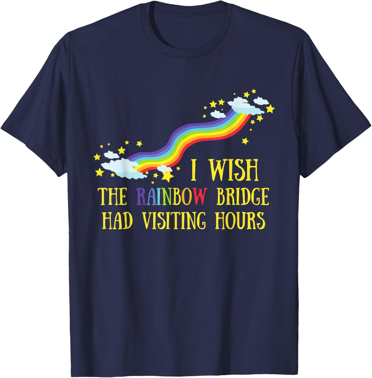 Loss of a Beloved Cat Dog, Rainbow Bridge Visiting Hours T-Shirt - T-Shirt | Navy