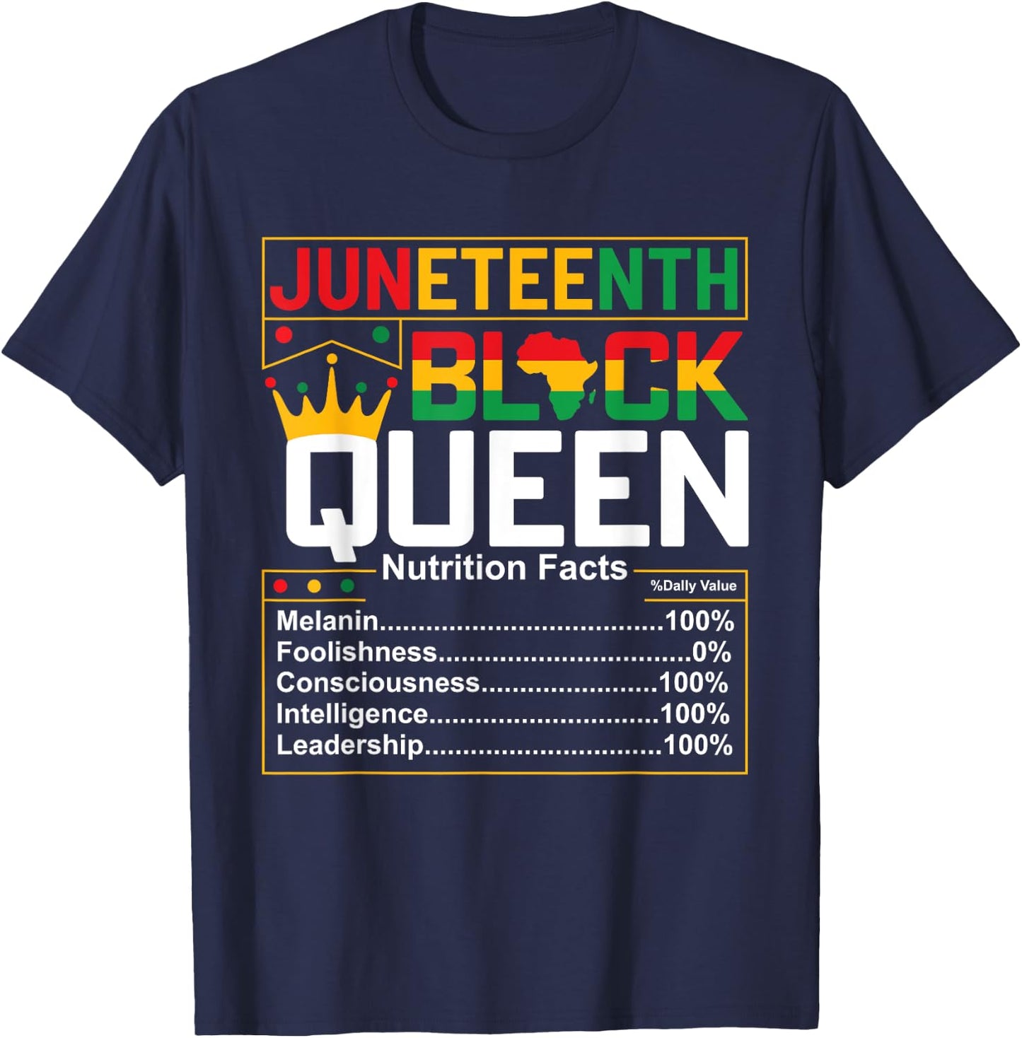 Juneteenth Black Queen Nutritional Facts Melanin Women 1865 T-Shirt - T-Shirt | Navy