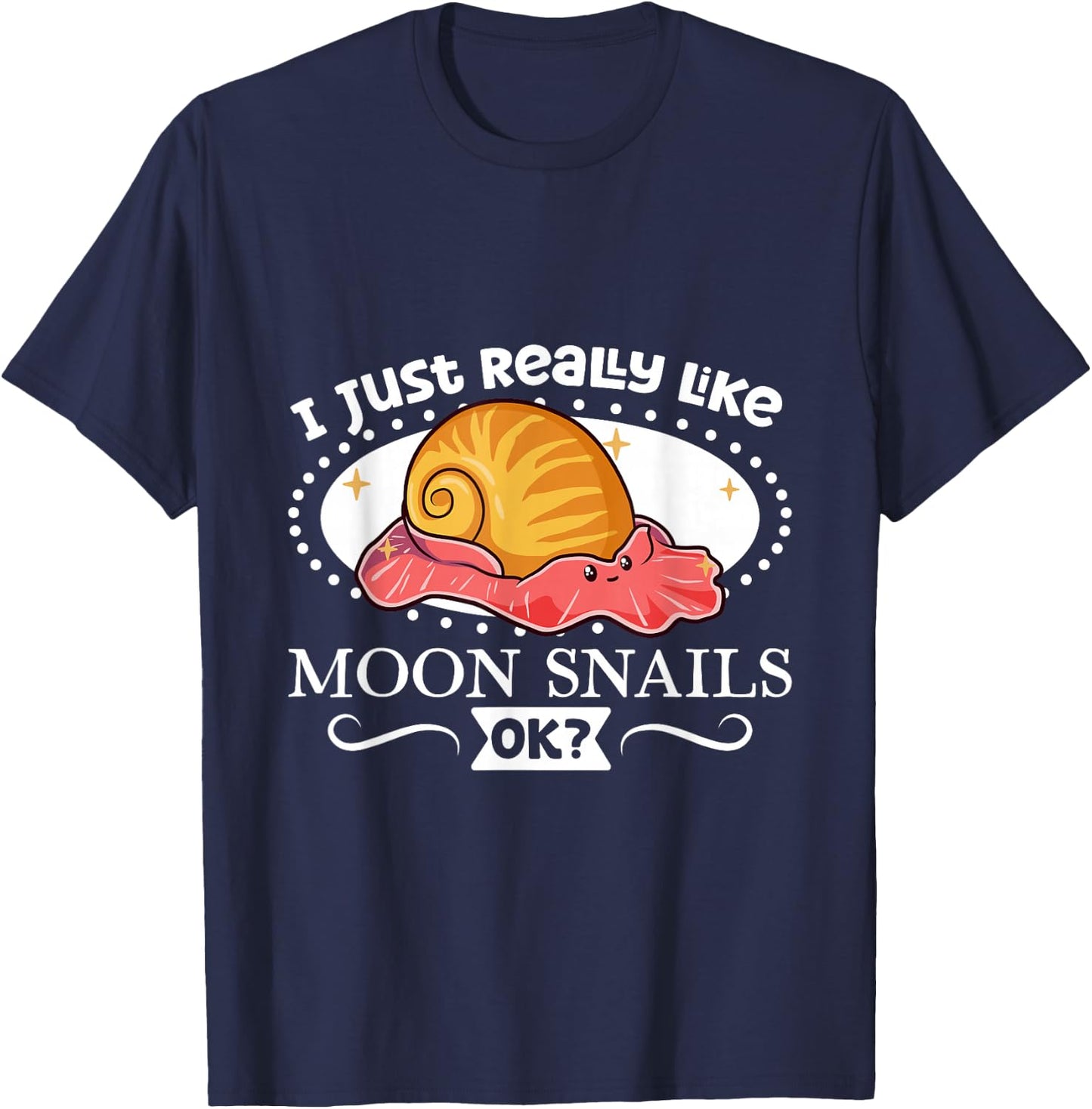 I just really like my Moon Snail T-Shirt - T-Shirt | Navy