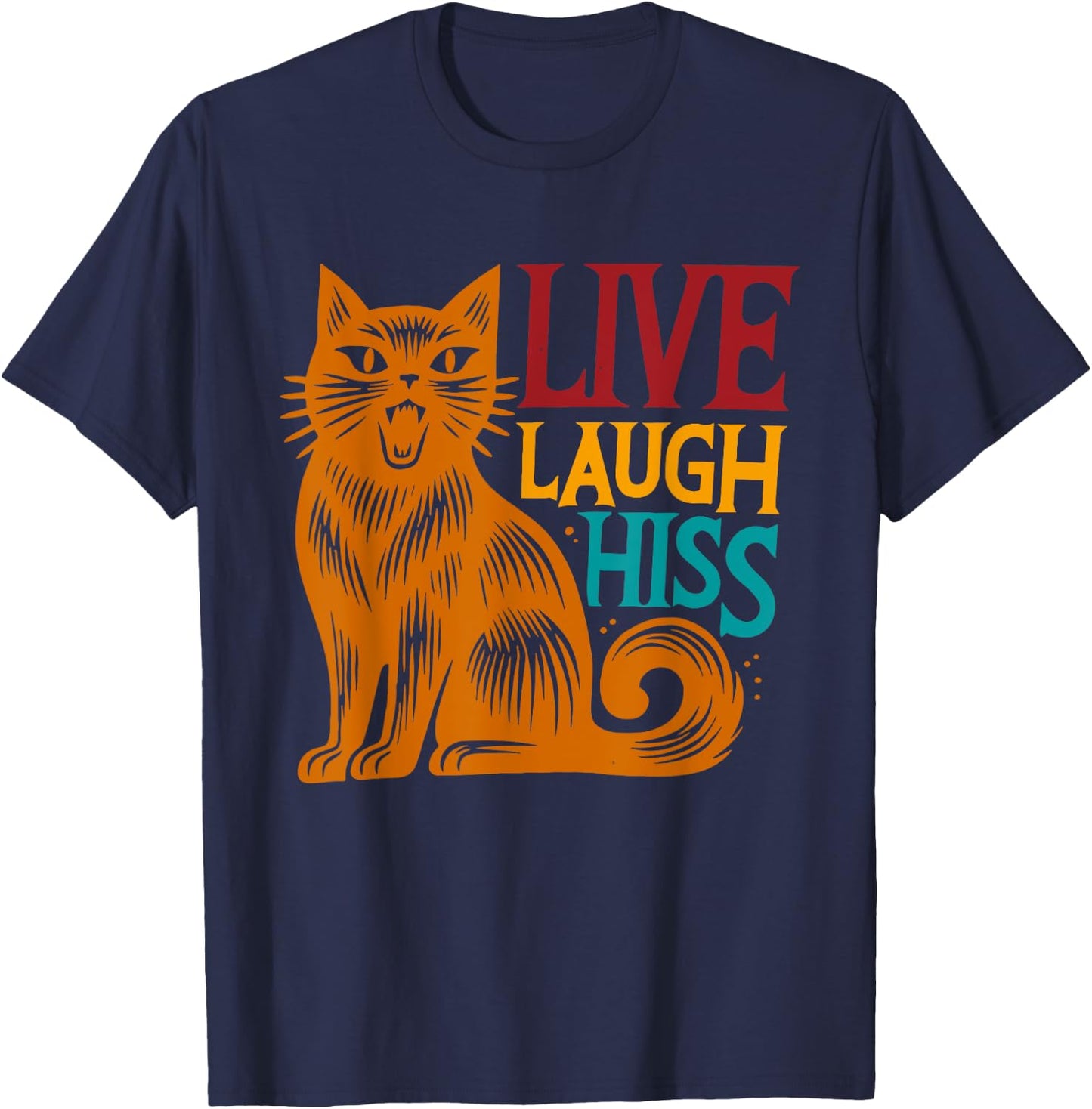Funny Live Laugh Hiss Cat Vintage Design T-Shirt - T-Shirt | Navy