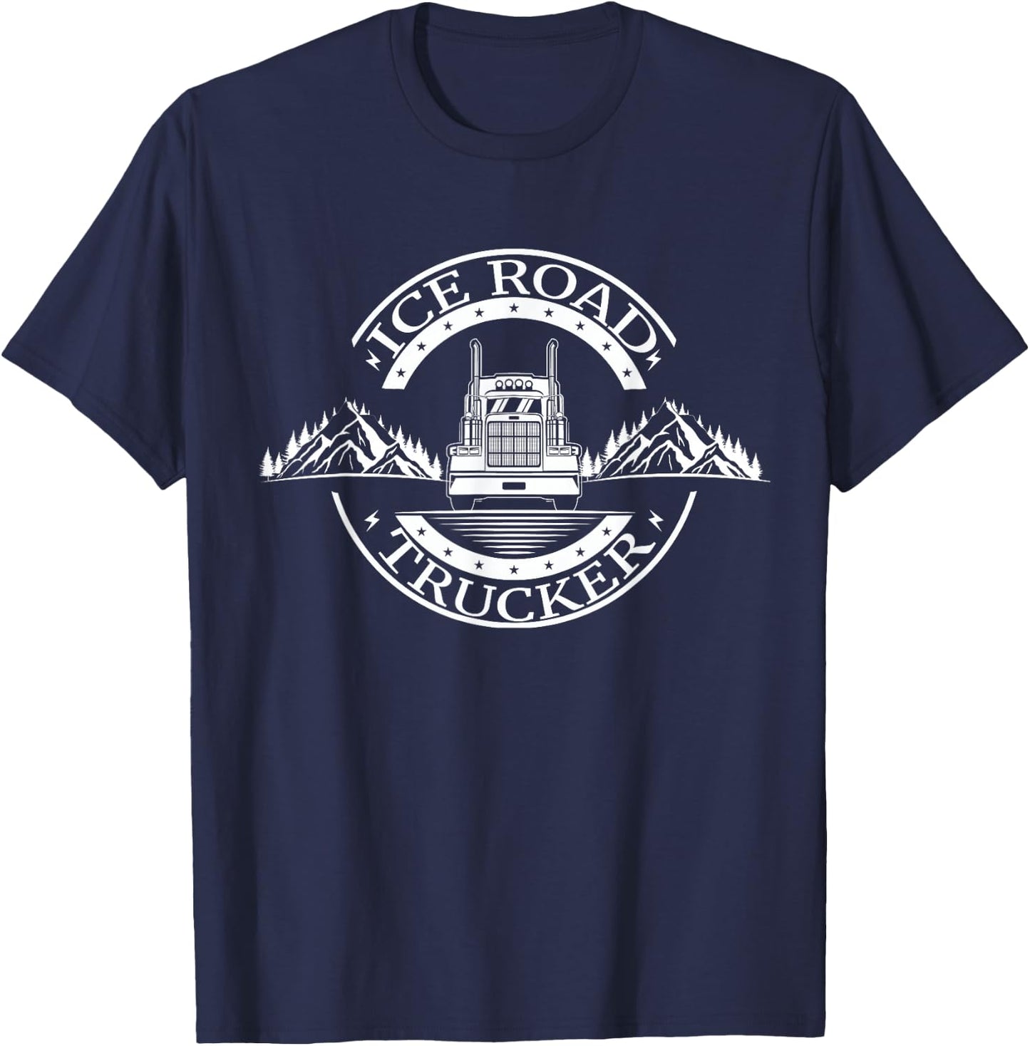 Winter Ice Road Trucking Alaska Trucker Ice Road Truck T-Shirt - T-Shirt | Navy
