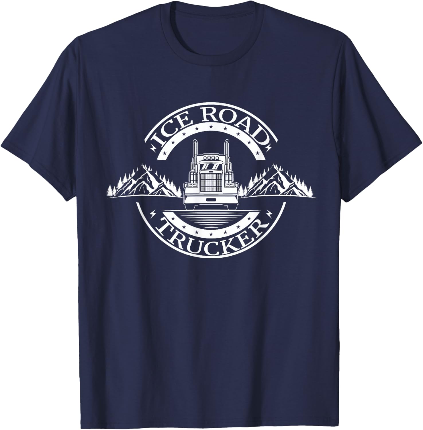 Winter Ice Road Trucking Alaska Trucker Ice Road Truck T-Shirt - T-Shirt | Navy