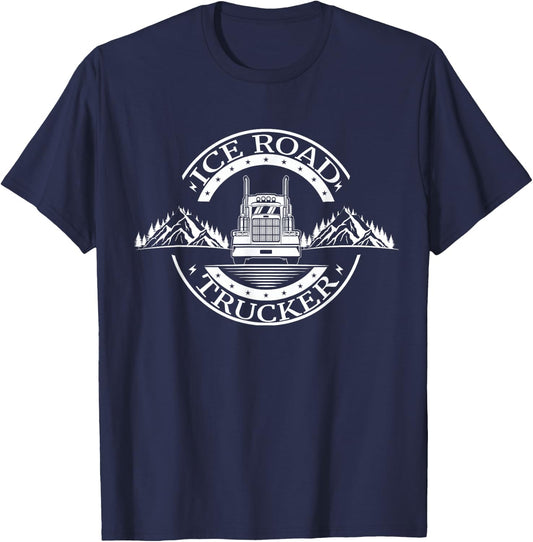 Winter Ice Road Trucking Alaska Trucker Ice Road Truck T-Shirt - T-Shirt | Navy