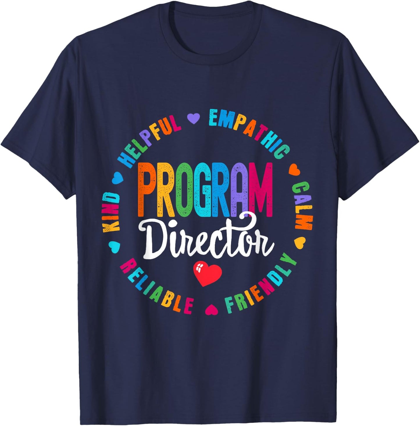 Program Director Office Squad Staff Appreciation Squad T-Shirt - T-Shirt | Navy