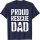 Proud Rescue Dad Fathers Day Rescuer Dog Dad Activist T-Shirt - T-Shirt | Navy