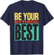 Be Your Mythical Best 1990 T-Shirt - T-Shirt | Navy