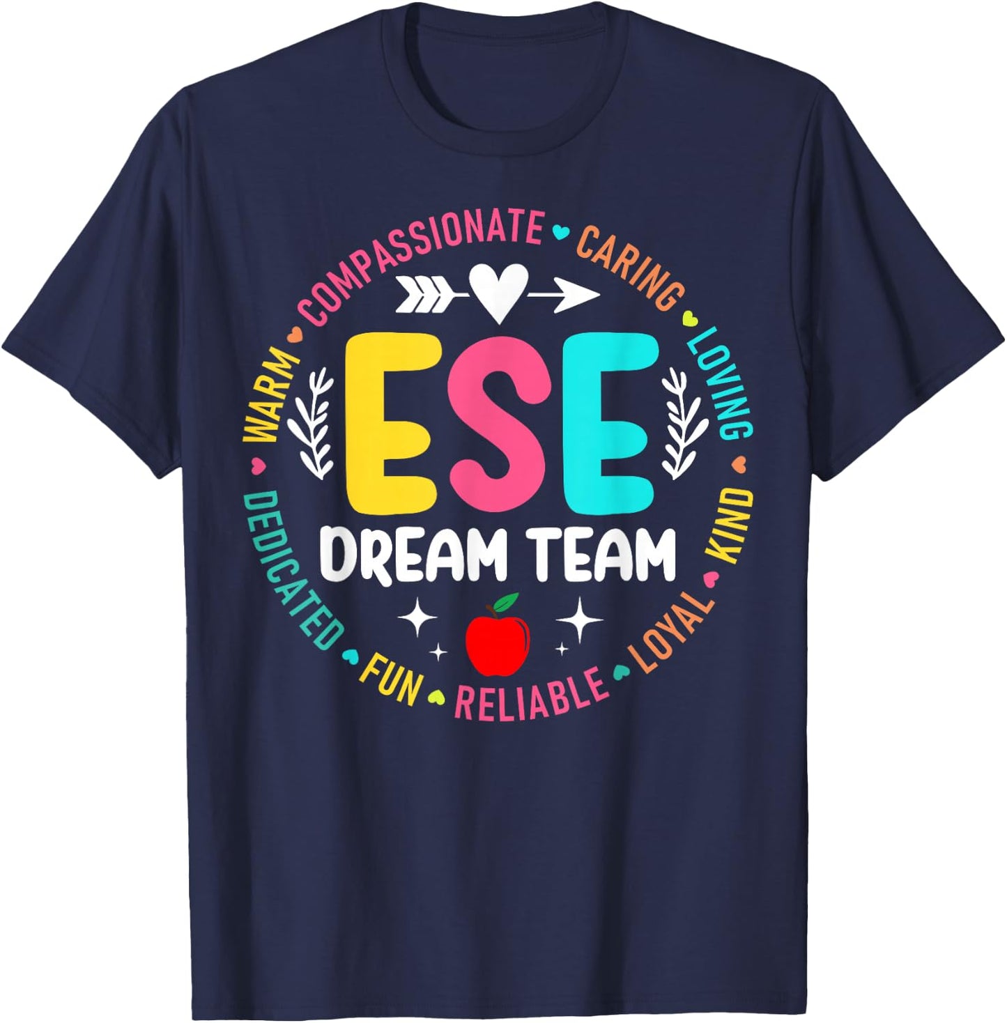 Ese Dream Team Exceptional Education Sped Ese Teacher T-Shirt - T-Shirt | Navy