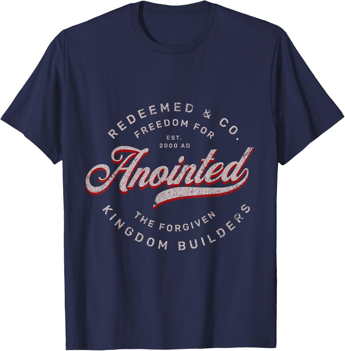 Anointed - Redeemed & Co Kingdom Builders T-Shirt - T-Shirt | Navy