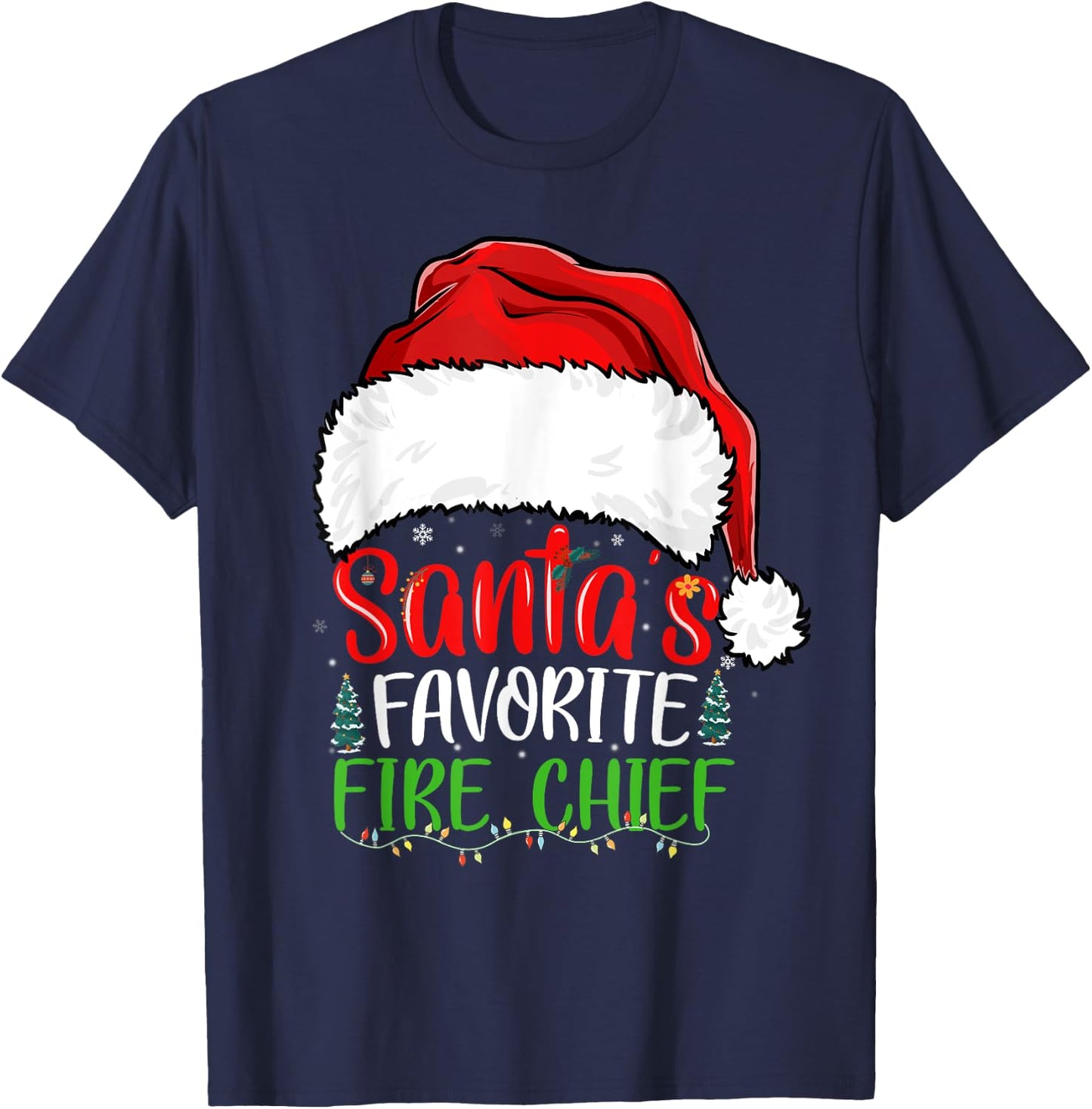 Santa's Favorite Fire Chief Funny Christmas Firefighter T-Shirt - T-Shirt | Navy