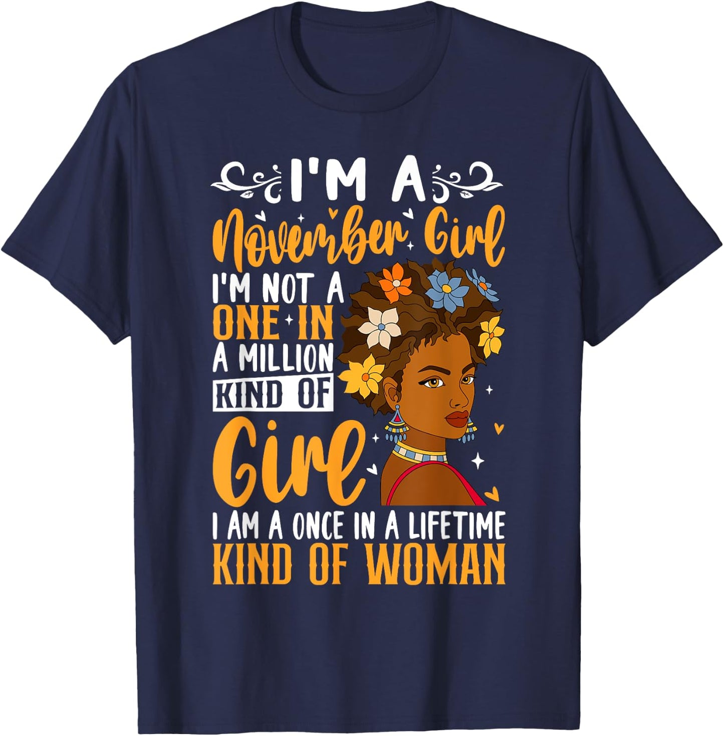I'm A November Girl Black Woman Afro Birthday Queen T-Shirt - T-Shirt | Navy