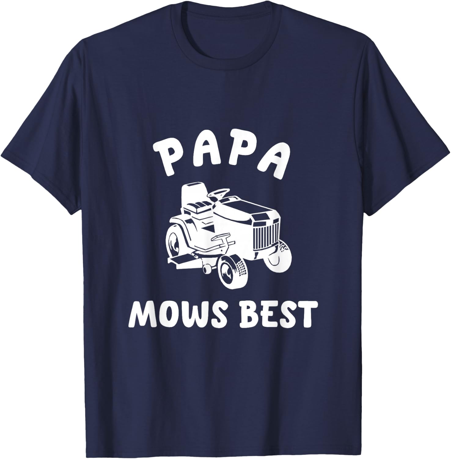 Papa Mows Best Lawn Mowing Mower Gardening Landscaping Dad T-Shirt - T-Shirt | Navy