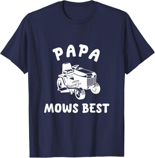 Papa Mows Best Lawn Mowing Mower Gardening Landscaping Dad T-Shirt - T-Shirt | Navy