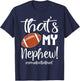 Nephew Football Aunt That's My Nephew Football Aunt T-Shirt - T-Shirt | Navy